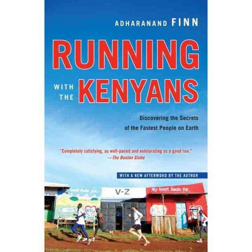 Running With the Kenyans: Discovering the Secrets of the Fastest People on Earth, Ballantine Books
