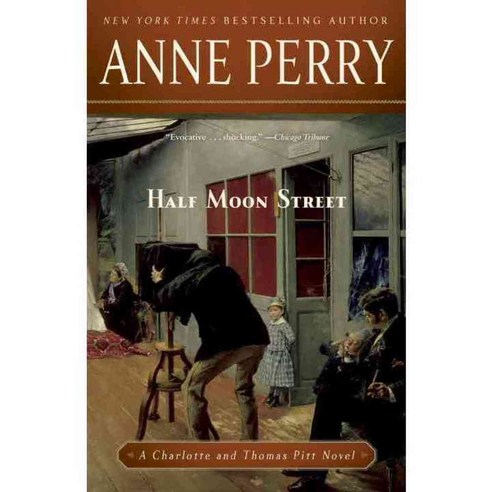 Half Moon Street: A Charlotte and Thomas Pitt Novel, Ballantine Books