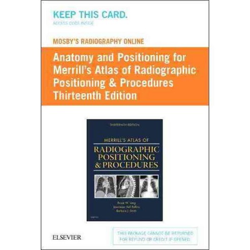 Mosby''s Radiography Online: Anatomy and Positioning for Merrill''s ...