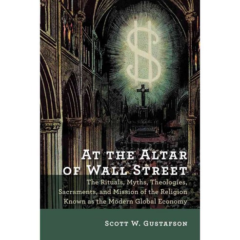 At the Altar of Wall Street, Eerdmans Pub Co