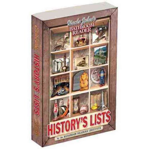 Uncle John''s Bathroom Reader History''s Lists, Portable Pr