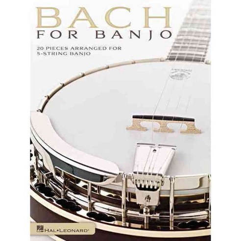 Bach for Banjo: 20 Pieces Arranged for 5-String Banjo, Hal Leonard Corp