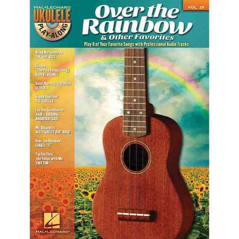 Over the Rainbow & Other Favorites: Play 8 of Your Favorite Songs With Professional Audio Tracks, Hal Leonard Corp