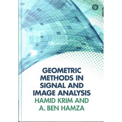 Geometric Methods in Signal and Image Analysis, Cambridge Univ Pr