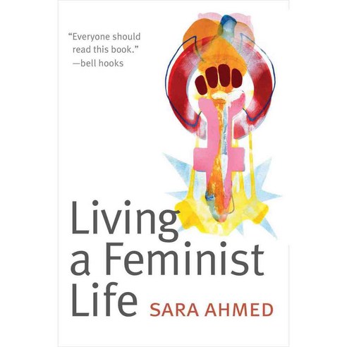 Living a Feminist Life, Duke Univ Pr