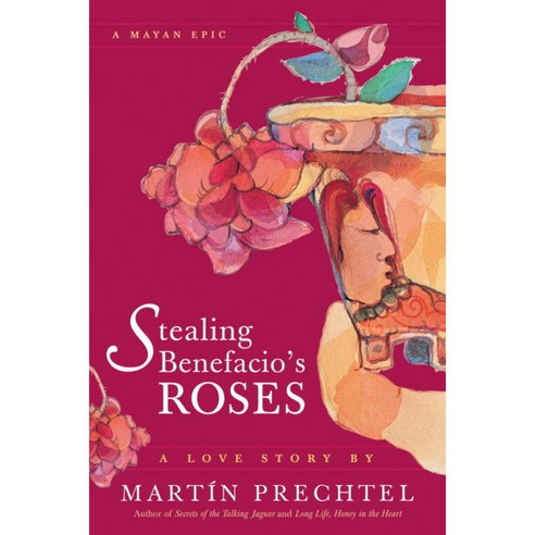 Stealing Benefacio''s Roses, North Atlantic Books