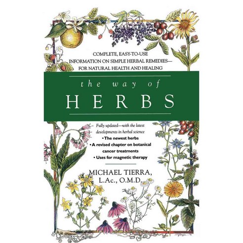 The Way of Herbs: Fully Updated With the Latest Developments in Herbal Science, PocketBooks