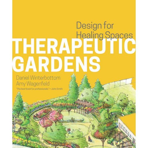 Therapeutic Gardens:Design for Healing Spaces, Timber Press (OR)
