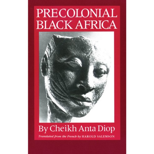 Precolonial Black Africa, Chicago Review Pr