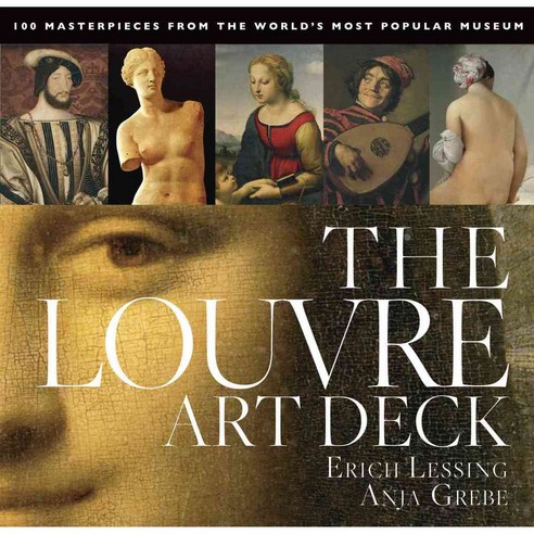 The Louvre Art Deck: 100 Masterpieces from the World''s Most Visited Museum, Black Dog & Leventhal Pub