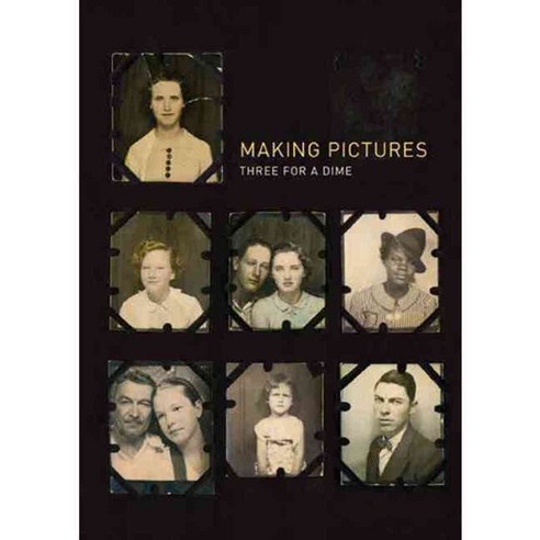 Making Pictures: Three for a Dime: The Massengill Photographs, Dust to Digital
