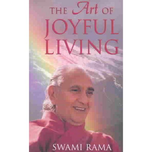 The Art of Joyful Living, Himalayan Inst Pr