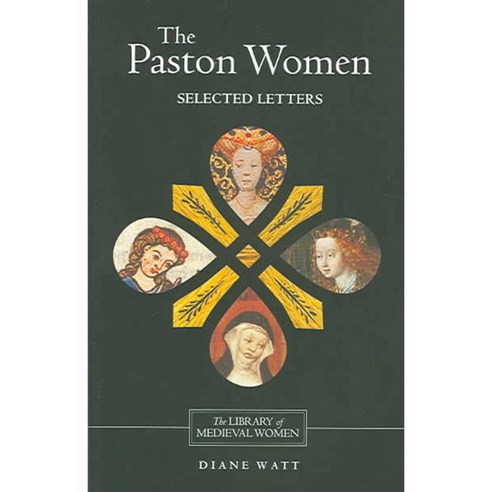 The Paston Women: Selected Letters, Ds Brewer