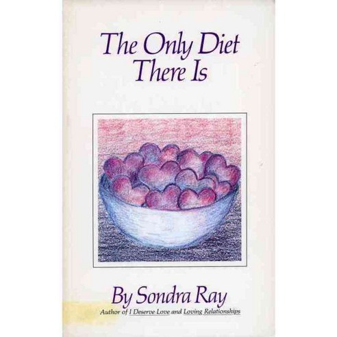 The Only Diet There Is, Celestial Arts