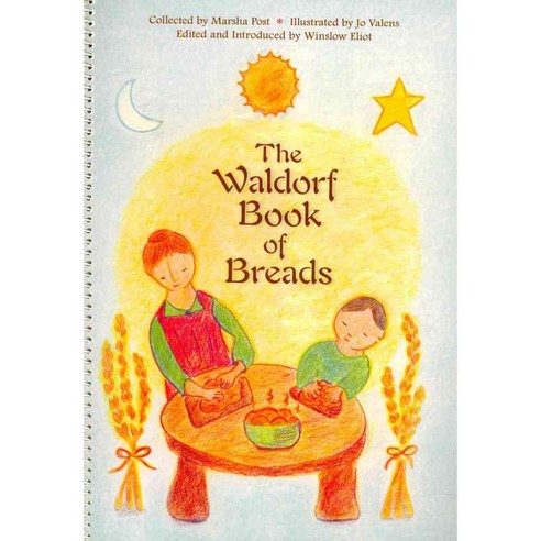 The Waldorf Book of Breads, Rudolf Steiner Pr