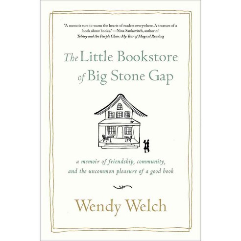 The Little Bookstore of Big Stone Gap: A Memoir of Friendship Community and the Uncommon Pleasure of a Good Book, Griffin