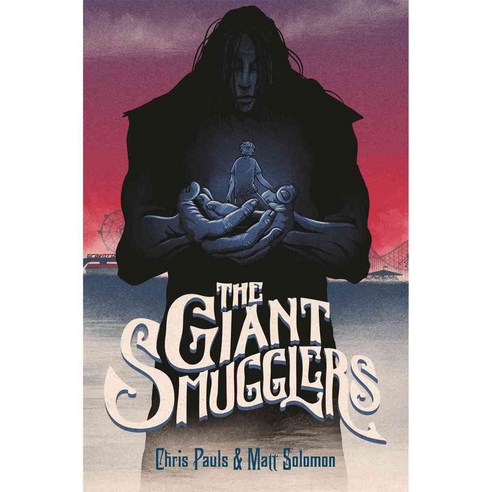 The Giant Smugglers, Feiwel & Friends