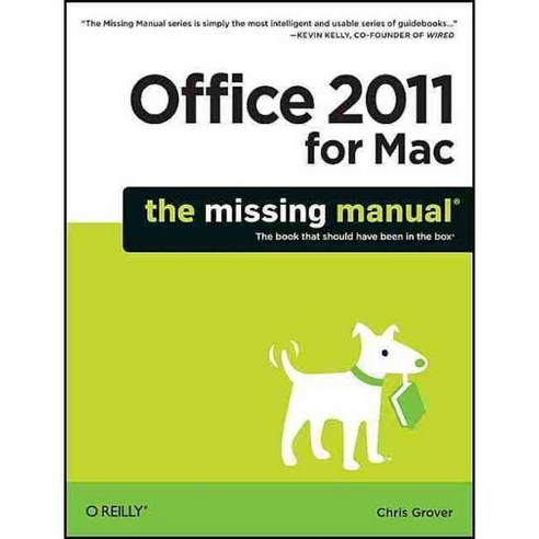 Office 2011 for Macintosh: The Missing Manual, Oreilly & Associates Inc