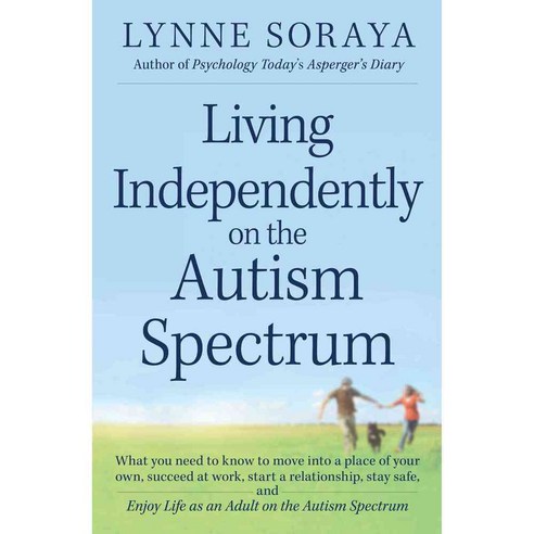 Living Independently on the Autism Spectrum, Adams Media Corp