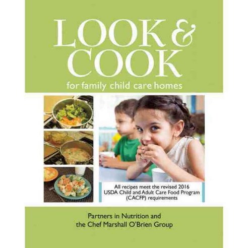 Look & Cook: A Step-by-step Guide to Healthy Meals in Family Child Care Homes, Redleaf Pr
