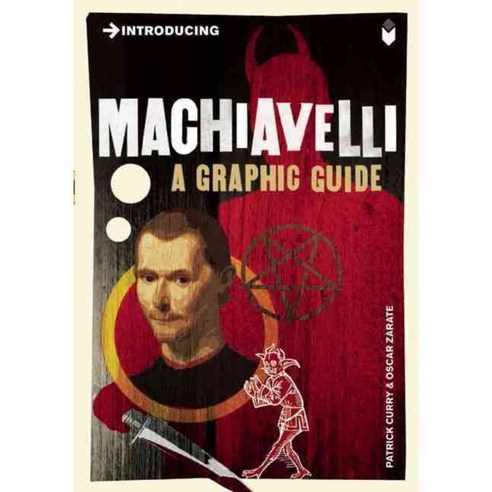 Introducing Machiavelli: A Graphic Guide, Icon Books
