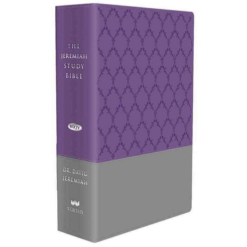 The Jeremiah Study Bible: New King James Version Purple / Gray Burnished Leatherluxe, Worthy Pub