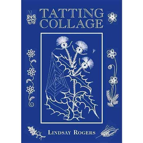 Tatting Collage, Guild of Master Craftsman Pubns ltd