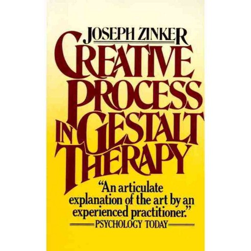 Creative Process in Gestalt Therapy, Vintage Books