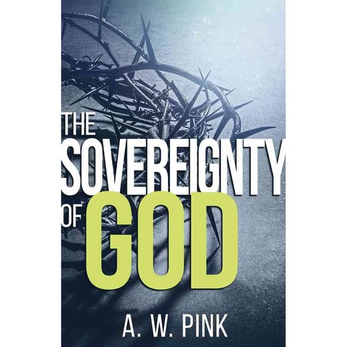 The Sovereignty of God, Whitaker House