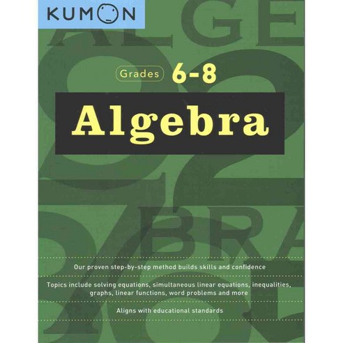 Algebra Grades 6-8, Kumon Pub North America Ltd