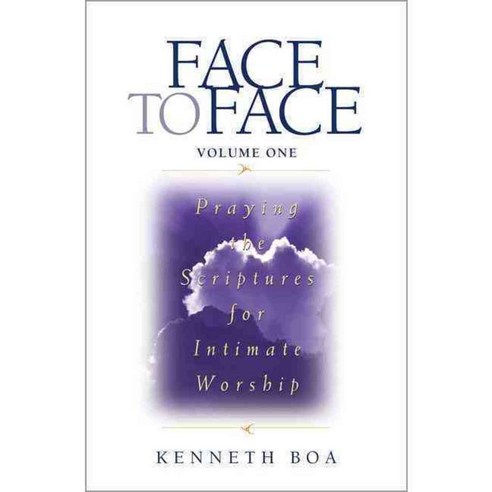 Bib: Face to Face - Praying the Scriptures for Intimate Worship, Zondervan