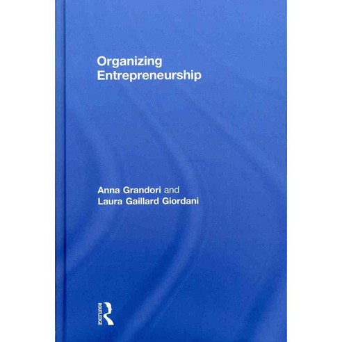 Organizing Entrepreneurship, Routledge