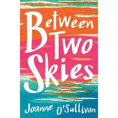Between Two Skies, Candlewick Pr