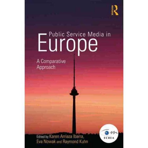 Public Service Media in Europe: A Comparative Approach, Routledge