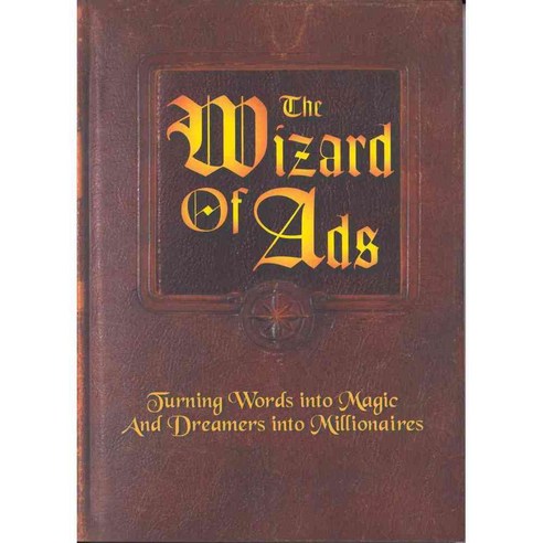The Wizard of Ads: Turning Words into Magic and Dreamers into Millionaires, Bard