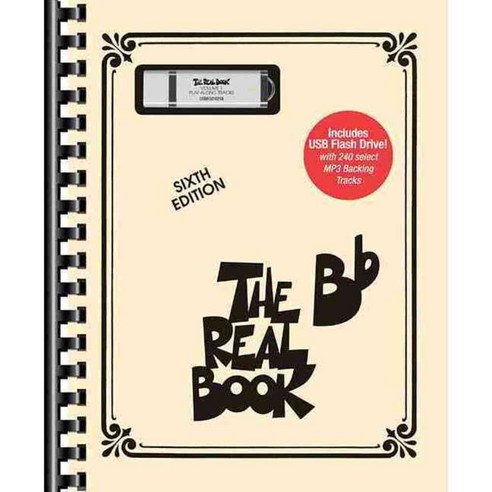 The Real Book: Bb Edition Includes USB Flash Drive with 240 Select MP3 Backing Tracks, Hal Leonard Corp