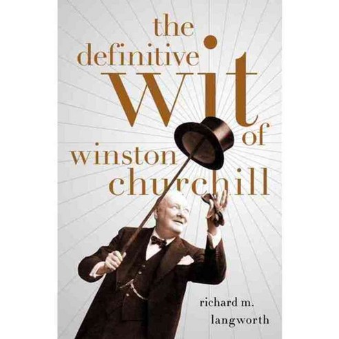 The Definitive Wit of Winston Churchill, Public Affairs