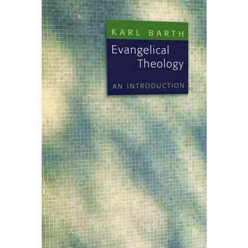 Evangelical Theology: An Introduction, Eerdmans Pub Co
