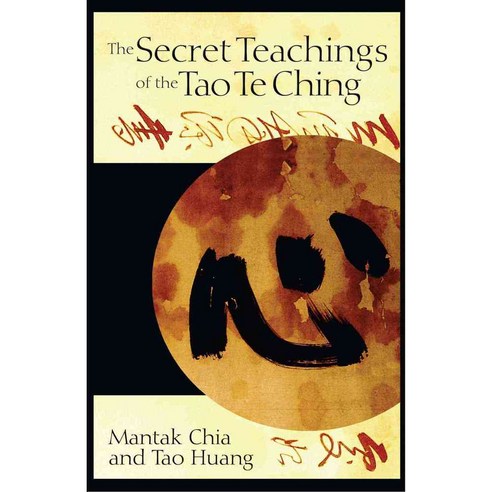 The Secret Teachings Of The Tao Te Ching, Destiny Books