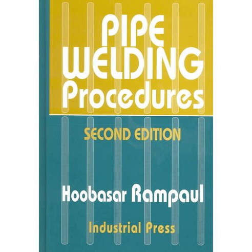 Pipe Welding Procedures, Industrial Pr