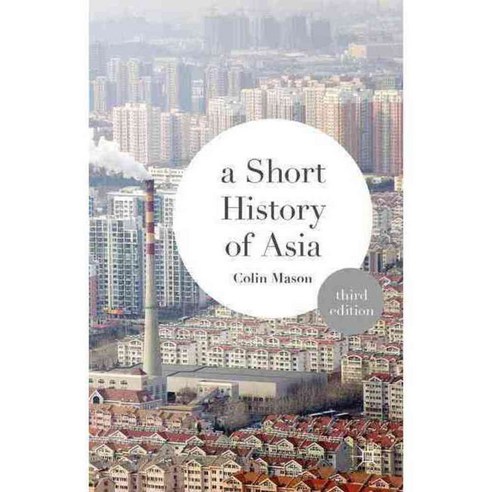 A Short History of Asia, W H Freeman & Co