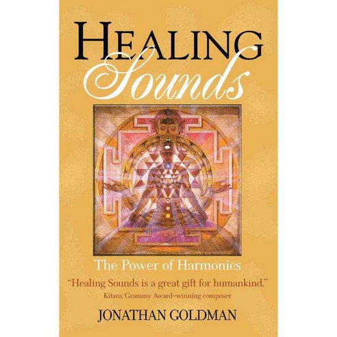 Healing Sounds: The Power of Harmonics, Healing Arts Pr