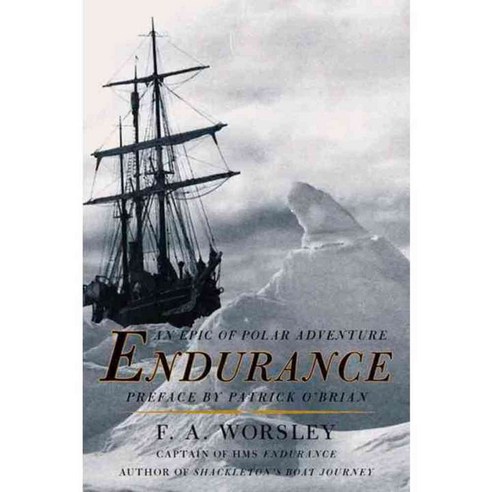 Endurance: An Epic of Polar Adventure, W W Norton & Co Inc