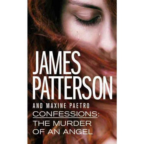 Confessions The Murder of an Angel, Jimmy Patterson