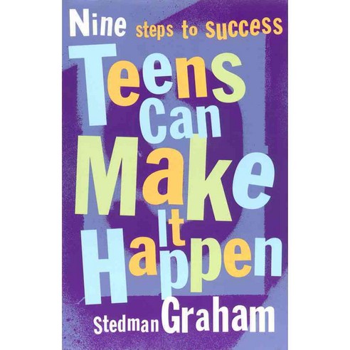 Teens Can Make It Happen: Nine Steps for Success, Touchstone Books