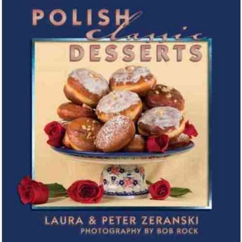 Polish Classic Desserts, Pelican Pub Co Inc