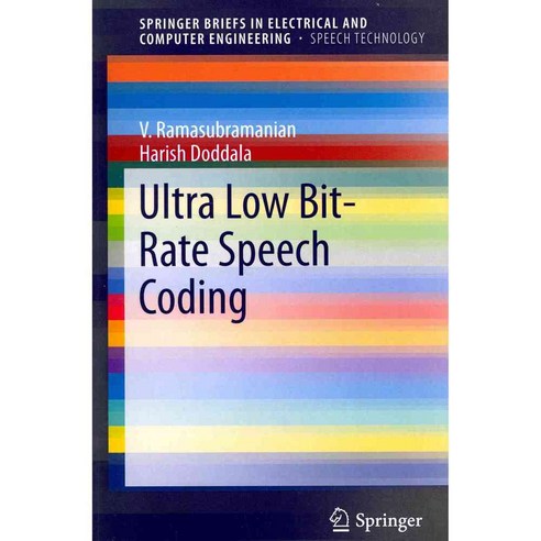 Ultra Low Bit-Rate Speech Coding, Springer Verlag