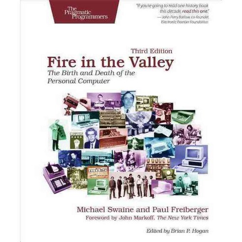 Fire in the Valley: The Birth and Death of the Personal Computer, Pragmatic Bookshelf