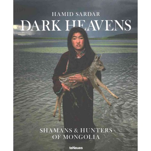 Dark Heavens: Shamans & Hunters of Mongolia, Te Neues Pub Group