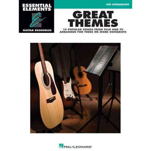 Great Themes: Essential Elements Guitar Ensembles, Hal Leonard Corp